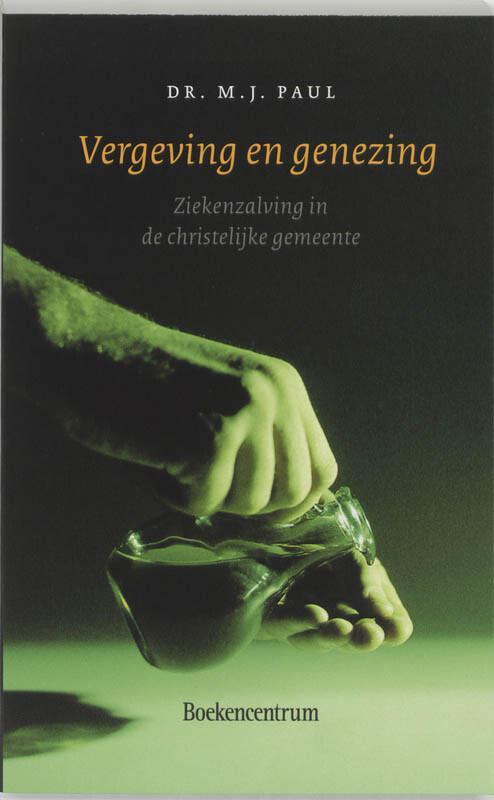 Vergeving en genezing (9789023911999, M.J. Paul), Boeken, Studieboeken en Cursussen, Nieuw, Verzenden
