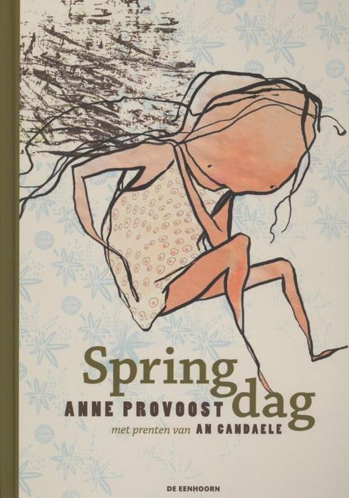 Springdag 9789058387554 Anne Provoost, Boeken, Kinderboeken | Kleuters, Zo goed als nieuw, Verzenden