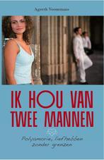 Ik hou van twee mannen 9789081619318 Ageeth Veenemans, Boeken, Verzenden, Gelezen, Ageeth Veenemans