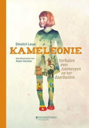 Kameleonie 9789002272950 Dimitri Leue, Boeken, Kinderboeken | Kleuters, Zo goed als nieuw, Verzenden