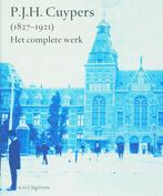 P.J.H. Cuypers 1827-1921 9789056625733, Boeken, Verzenden, Gelezen