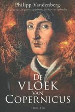 De vloek van Copernicus 9789045202662 Philipp Vandenberg, Boeken, Verzenden, Zo goed als nieuw, Philipp Vandenberg