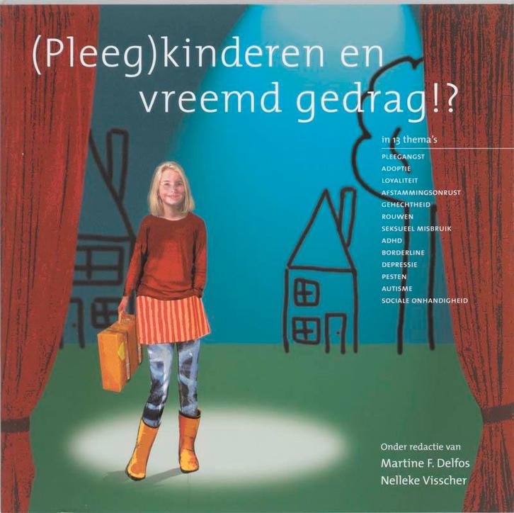 (Pleeg)kinderen en vreemd gedrag !? 9789066653771, Boeken, Studieboeken en Cursussen, Gelezen, Verzenden