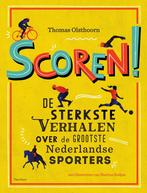Scoren ! (9789000378302, Thomas Olsthoorn), Antiek en Kunst, Verzenden