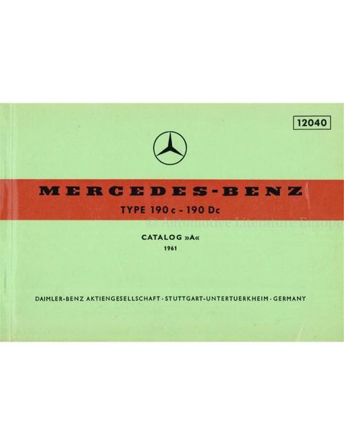 1961 MERCEDES BENZ TYPE 190 c | 190 Dc ONDERDELENHANDBOEK, Auto diversen, Handleidingen en Instructieboekjes
