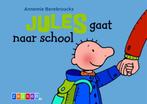 Jules gaat naar school / Jules kartonboekje 9789055355464, Boeken, Verzenden, Gelezen, Annemie Berebrouckx
