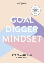 Goaldigger mindset 9789021574028 Eve Tomaszewski, Boeken, Verzenden, Gelezen, Eve Tomaszewski