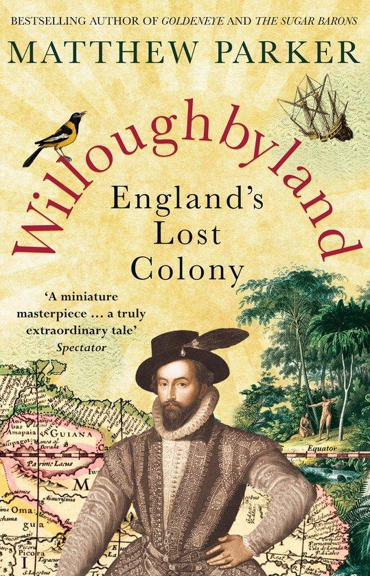 Willoughbyland: Englands Lost Colony 9780099559399, Boeken, Taal | Engels, Gelezen, Verzenden