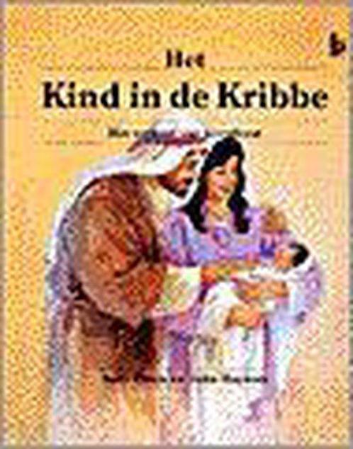 Kind In De Kribbe 9789050304344, Livres, Livres pour enfants | Jeunesse | 10 à 12 ans, Envoi