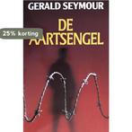 Aartsengel 9789010048752 Gerald Seymour, Boeken, Verzenden, Gelezen, Gerald Seymour