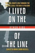 I Lived on the Other Side of the Line: The Civi., Shinn-Russell, Carlotta Maria, Verzenden