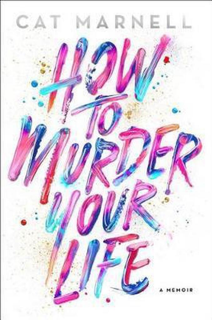 How to Murder Your Life 9781476752273 Cat Marnell, Boeken, Taal | Engels, Gelezen, Verzenden