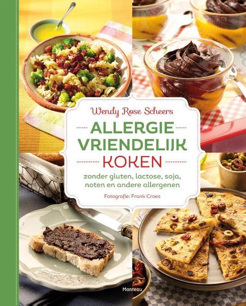 Allergievriendelijk koken 9789002252761 Wendy Rose Scheers, Boeken, Kookboeken, Gelezen, Verzenden