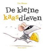 De kleine kaasdieven 9789048310753 Tim Warnes, Verzenden, Gelezen, Tim Warnes