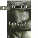 Lokaas 9789022315767 Deflo, Boeken, Thrillers, Verzenden, Gelezen, Deflo