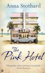 The Pink Hotel 9781846881756, Gelezen, Anna Stothard, Verzenden