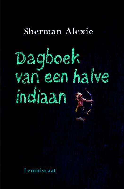 Dagboek van een halve indiaan 9789047700708 Sherman Alexie, Livres, Livres pour enfants | Jeunesse | 13 ans et plus, Envoi