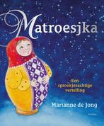 Matroesjka 9789060389416 Marianne de Jong, Verzenden, Zo goed als nieuw, Marianne de Jong
