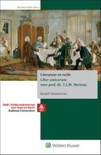 Literatuur en recht 9789013166293, Verzenden, Zo goed als nieuw