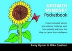 Growth Mindset Pocketbook 9781906610609 Barry Hymer, Verzenden, Barry Hymer