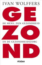 Gezond 9789046809761 Ivan Wolffers, Verzenden, Zo goed als nieuw, Ivan Wolffers