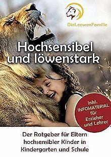 Hochsensibel und löwenstark: Der Ratgeber für Kinde...  Book, Boeken, Overige Boeken, Zo goed als nieuw, Verzenden