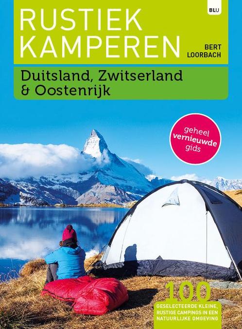 Rustiek Kamperen  -   Duitsland, Zwitserland en Oostenrijk, Livres, Guides touristiques, Envoi