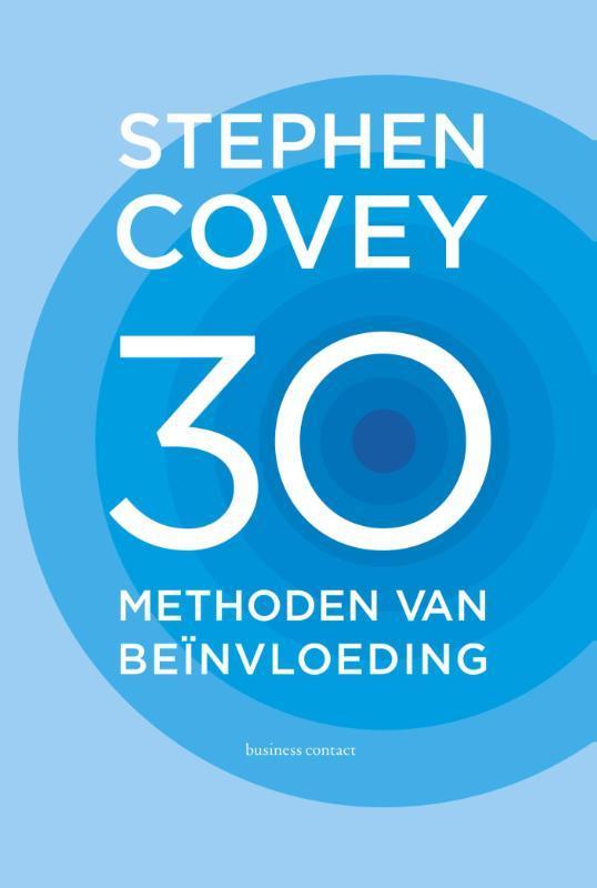 30 methoden van beïnvloeding 9789047010456 Stephen Covey, Boeken, Psychologie, Zo goed als nieuw, Verzenden