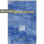 Ik geloof het wel 9789023229254 R. Nauta, Verzenden, R. Nauta