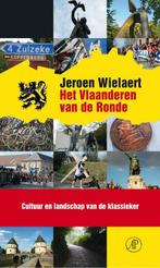 Het Vlaanderen van de Ronde 9789029587303 Jeroen Wielaert, Boeken, Verzenden, Zo goed als nieuw, Jeroen Wielaert