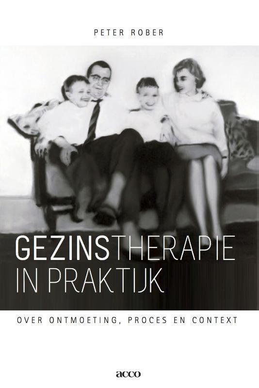 Gezinstherapie 9789033488214 Peter Rober, Boeken, Psychologie, Zo goed als nieuw, Verzenden