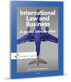 International Law and Business / Vast Boek / Noordhoff, Verzenden, Bart Wernaart