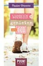 Wandelen & genieten met God / PUUR! in balans 9789043523615, Boeken, Verzenden, Gelezen, Paulien Vervoorn