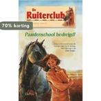 De ruiterclub 24. Paardenschool bedreigd! 9789024379170, Boeken, Verzenden, Gelezen, S. Bosse