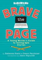 Brave the Page 9780451480293 National Novel Writing Month, Verzenden, National Novel Writing Month