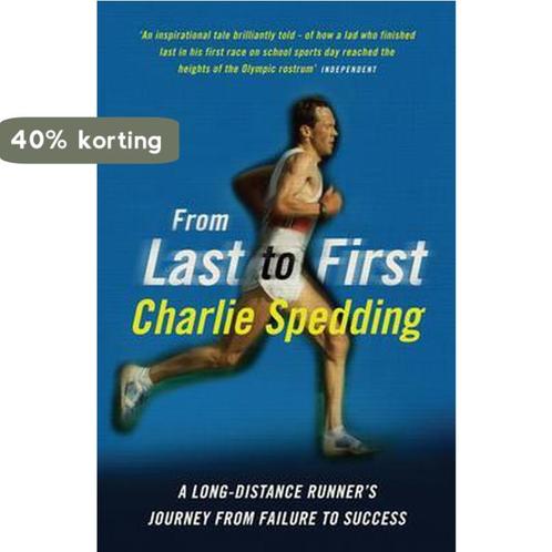 From Last To First 9781781312223 Charlie Spedding, Boeken, Taal | Engels, Gelezen, Verzenden