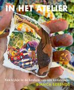 In het Atelier 9789090346748 Bianca Berends, Boeken, Verzenden, Gelezen, Bianca Berends