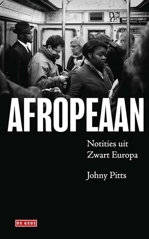 Afropeaan (9789044546217, Johny Pitts), Boeken, Romans, Nieuw, Verzenden