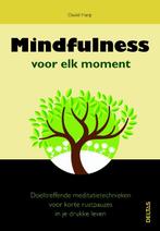 Mindfulness voor elk moment 9789044732733 David Harp, Boeken, Verzenden, Gelezen, David Harp