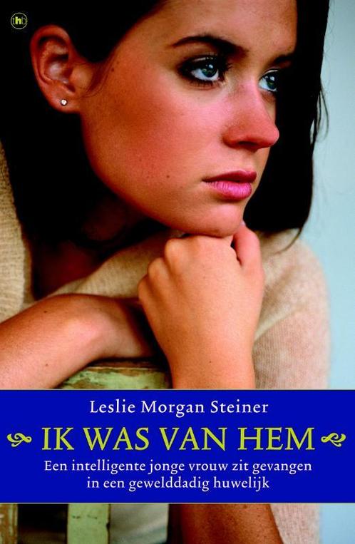Ik was van hem / Waargebeurd.com 9789044325676 L. Steiner, Boeken, Romans, Gelezen, Verzenden