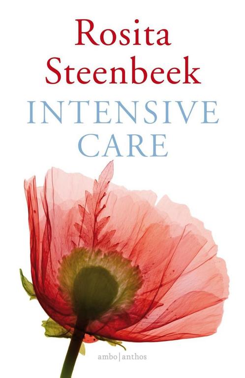 Intensive care (9789026338625, Rosita Steenbeek), Livres, Romans, Envoi