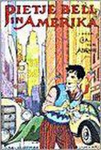 Pietje Bell in Amerika / Pietje Bell serie 9789020620399, Boeken, Verzenden, Gelezen, C. van Abkoude