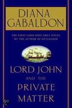 Lord John and the Private Matter 9780385337472, Livres, Verzenden, Diana Gabaldon
