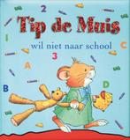 Tip de Muis wil niet naar school 9789490111076, Boeken, Verzenden, Gelezen, Anna Casalis