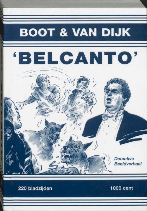 Boot en van dijk 01. belcanto 9789077219072, Livres, BD, Envoi