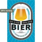 Dit is een boek over bier 9789059567344 Raymond van der Laan, Verzenden, Zo goed als nieuw, Raymond van der Laan