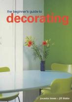 The Beginners Guide to Decorating 9781850298328, Verzenden, Jocasta Innes