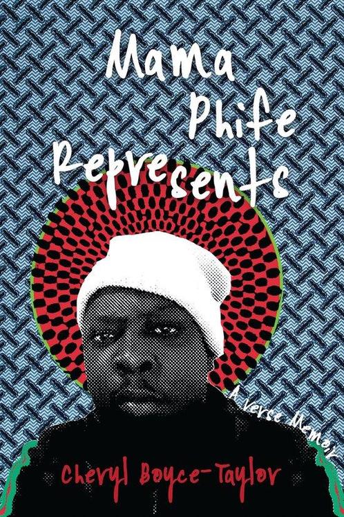 Mama Phife Represents 9781642592665 Cheryl Boyce-Taylor, Boeken, Overige Boeken, Zo goed als nieuw, Verzenden