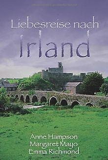 Liebesreise nach Irland: Geliebter Vagabund / Das Cottag..., Boeken, Overige Boeken, Gelezen, Verzenden