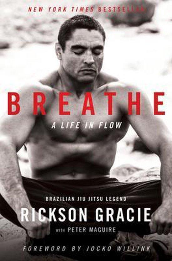 Breathe 9780063018952 Rickson Gracie, Boeken, Taal | Engels, Zo goed als nieuw, Verzenden